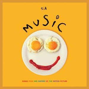 SIA | MUSIC - SONGS FROM AND INSPIRED BY THE MOTION PICTURE SIA | MUSIC - SONGS FROM AND INSPIRED BY THE MOTION PICTURE