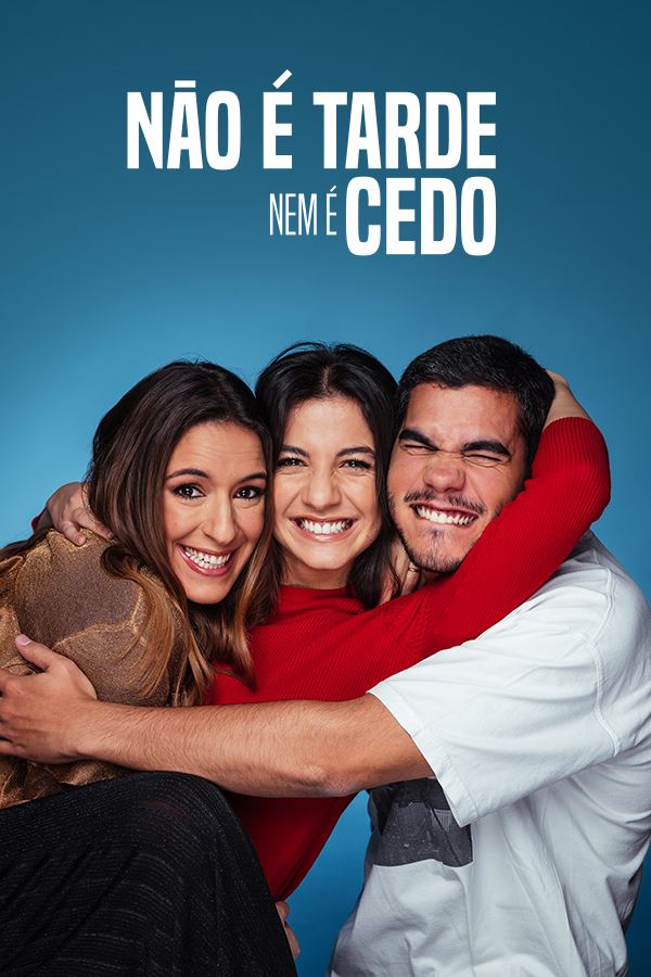 Não é Tarde Nem é Cedo Não é Tarde Nem é Cedo