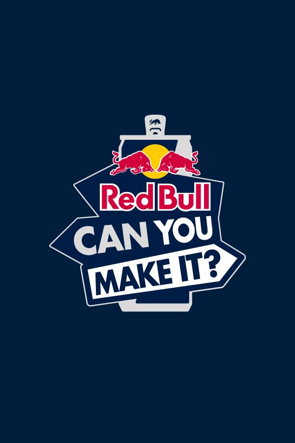 RED BULL CAN YOU MAKE IT! RED BULL CAN YOU MAKE IT!