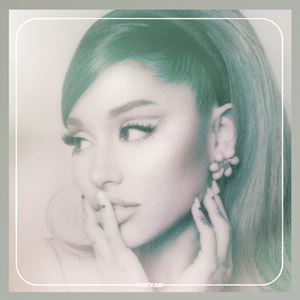 ARIANA GRANDE | POSITIONS ARIANA GRANDE | POSITIONS