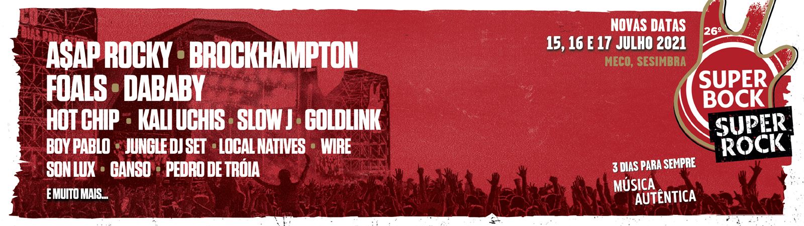 26º Super Bock Super Rock 26º Super Bock Super Rock