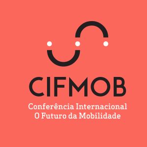 Conferência Internacional “O Futuro da Mobilidade”