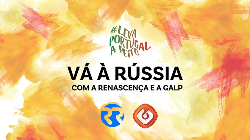 Vá à Rússia com a Renascença e a Galp