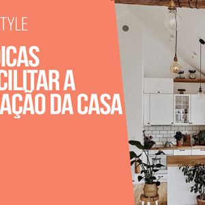 Ana Gomes Living: top 5 dicas para facilitar a organização da casa