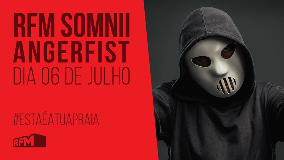 rfm somnii angerfist 6 julho