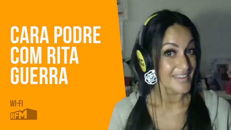 Cara Podre com Rita Guerra