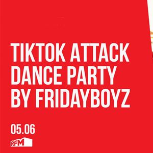TikTok Attack Dance Party by Fridayboyz - 06 JUNHO 2020