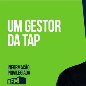 RFM - Informação Privilegiada: UM GESTOR DA TAP