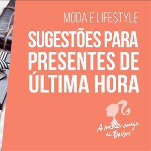 melhor amiga da Barbie - sugestões para o Natal