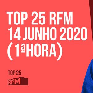 TOP 25 RFM 14 junho 1º Hora