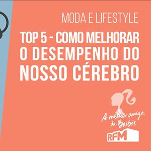 Melhor Amiga da Barbie -Top 5 - Como Melhorar o Desempenho do Nosso Cérebro.
