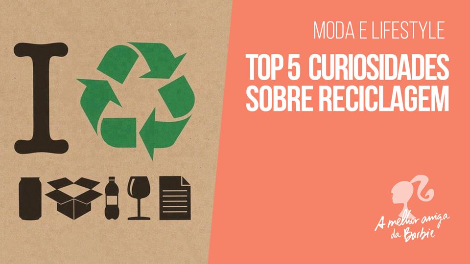 Barbie top 5 reciclagem