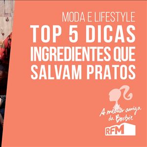 A Melhor Amiga da Barbie -  Ingredientes Que Salvam Pratos.