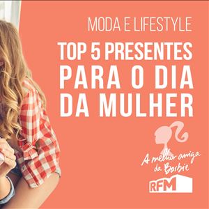 A melhor amiga da Barbie - presentes para o dia da Mulher